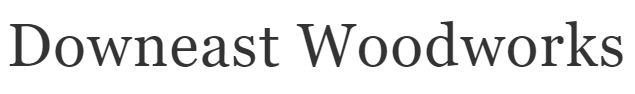 Dealer Downeast Woodworks