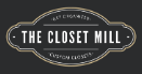 The Closet Mill
